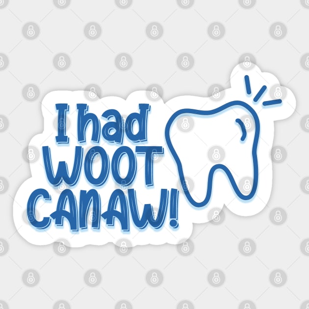 CJ Cregg I had WOOT CANAW Sticker by baranskini